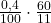  \frac{0,4}{100}\cdot \frac{60}{11} 