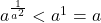 a^{\frac{1}{a^2}}<a^1=a