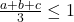 \bl\frac{a+b+c}{3}\le 1