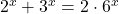 2^{x}+3^{x}=2\cdot 6^{x}