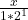 \frac{x}{1*2^1}