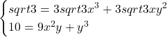 \begin{cases}\6sqrt3=3sqrt3x^3+3sqrt3xy^2\\ 	10=9x^2y+y^3\end{cases}