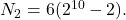 N_2=6(2^{10}-2).