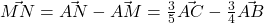 \vec{MN}=\vec{AN}-\vec{AM}=\frac{3}{5}\vec{AC}-\frac{3}{4}\vec{AB}