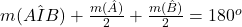 \bl m(\hat{AIB})+\frac{m(\hat{A})}{2}+\frac{m(\hat{B})}{2}=180^{\small o}