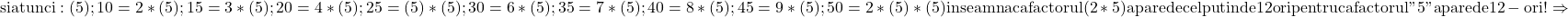 \rm{si atunci :\\ 	(5); 10=2*(5); 15=3*(5); 20=4*(5); 25=(5)*(5); 30=6*(5); \\ 	35=7*(5); 40=8*(5); 45=9*(5); 50=2*(5)*(5)\\ 	inseamna ca factorul (2*5) apare de cel putin de 12 ori pentru ca factorul "5" 	\\ apare de 12-ori !\\ 	\Rightarrow  