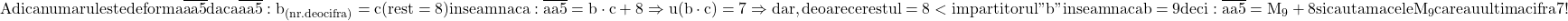 \rm{ 	Adica numarul este de forma \overline{ aa5 }\\ 	daca \overline{ aa5 }:b_{(nr.de o cifra)}=c (rest=8)  inseamna ca:\\ 	\overline{ aa5 }=b\cdot{c}+8  \Rightarrow  u(b\cdot{c})=7 \Rightarrow \\ 	dar , deoarece restul=8 < impartitorul "b"  inseamna ca b=9 	deci: \overline{ aa5 }=M_9+8 \\ 	si cautam acele M_9 care au ultima cifra 7  !