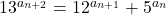 13^{a_{n+2}}=12^{a_{n+1}}+5^{a_{n}}