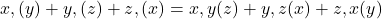 x,(y)+y,(z)+z,(x)=x,y(z)+y,z(x)+z,x(y)