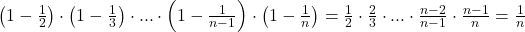 \bl \left(1-\frac{1}{2}\right)\cdot\left(1-\frac{1}{3}\right)\cdot...\cdot\left(1-\frac{1}{n-1}\right)\cdot\left(1-\frac{1}{n}\right)=\frac{1}{2}\cdot\frac{2}{3}\cdot...\cdot\frac{n-2}{n-1}\cdot\frac{n-1}{n}=\frac{1}{n}