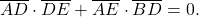  	\overline{AD} \cdot \overline{DE}+\overline{AE} \cdot \overline{BD}=0. 	 	