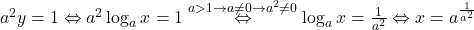 a^2y=1 \Leftrightarrow a^2\log_ax=1 \stackrel{a>1 \rightarrow a\neq 0 \rightarrow a^2\neq 0}{\Leftrightarrow} \log_ax=\frac{1}{a^2} \Leftrightarrow x=a^{\frac{1}{a^2}}