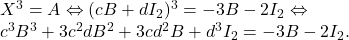 X^3=A\Leftrightarrow (cB+dI_2)^3=-3B-2I_2\Leftrightarrow \\c^3B^3+3c^2dB^2+3cd^2B+d^3I_2=-3B-2I_2.