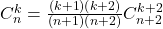 C_n^k = \frac{{\left( {k + 1} \right)\left( {k + 2} \right)}}{{\left( {n + 1} \right)\left( {n + 2} \right)}}C_{n + 2}^{k + 2}