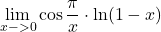  	\[ 	\mathop {\lim }\limits_{x -  > 0} \cos \frac{\pi }{x} \cdot \ln (1 - x) 	\] 	