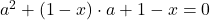 a^2+(1-x) \cdot a+1-x=0