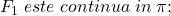 F_1\; este\;continua\;in\;\pi;