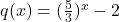 q(x)=(\frac{5}{3})^x-2