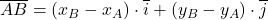 \bl \overline{AB}=(x_{\small B}-x_{\small A})\cdot\overline{i}+(y_{\small B}-y_{\small A})\cdot\overline{j}