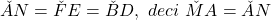 \v{AN}=\v{FE}=\v{BD},\,\,deci\,\,\v{MA}=\v{AN}