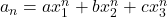 a_n=ax_1^n+bx_2^n+cx_3^n