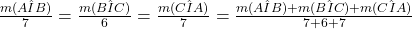 \bl \frac{m(\hat{AIB})}{7}=\frac{m(\hat{BIC})}{6}=\frac{m(\hat{CIA})}{7}=\frac{m(\hat{AIB})+m(\hat{BIC})+m(\hat{CIA})}{7+6+7}