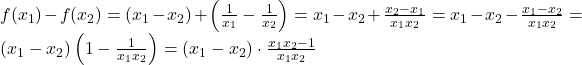 f(x_1)-f(x_2)=(x_1-x_2)+\left( \frac{1}{x_1}-\frac{1}{x_2} \right)=x_1-x_2+\frac{x_2-x_1}{x_1x_2}=x_1-x_2-\frac{x_1-x_2}{x_1x_2}=(x_1-x_2)\left( 1-\frac{1}{x_1x_2}\right)=(x_1-x_2)\cdot \frac{x_1x_2-1}{x_1x_2}