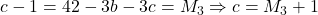 c-1=42-3b-3c=M_3 \Rightarrow c=M_3+1