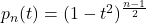 p_n(t)=(1-t^2)^{\frac{n-1}{2}}