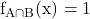 \rm{f_{A\cap B}(x)=1  