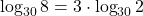 \log _{30} 8 = 3 \cdot \log _{30} 2