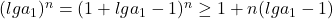 (lg a_1)^n=(1+lg a_1-1)^n\geq 1+n(lg a_1-1)