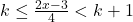 \bl k\le\frac{2x-3}{4}<k+1