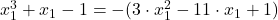 x_1^3+x_1-1=-(3 \cdot x_1^2-11 \cdot x_1+1)