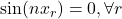 \sin(nx_r)=0,\forall r