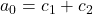 \bl a_{\small 0}=c_{\small 1}+c_{\small 2}