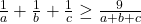 \frac{1}{a}+\frac{1}{b}+\frac{1}{c}\geq \frac{9}{a+b+c}