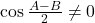  \cos\frac{A-B}{2}\neq0 