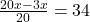 \frac{20x-3x}{20}=34