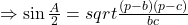  \Rightarrow \sin\frac{A}{2} = sqrt{\frac{(p-b)(p-c)}{bc}}