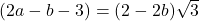 (2a-b-3)=(2-2b)\sqrt{3}