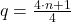 q=\frac{4 \cdot n+1}{4}