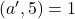 (a',5)=1