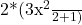  	 	2*(\frac{3x^{2}}{2}+1) 	