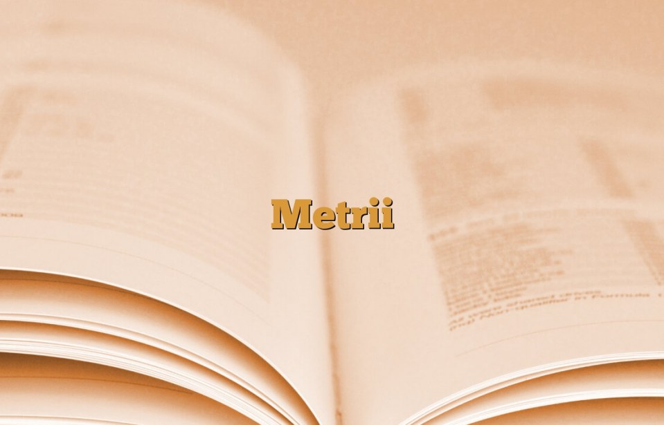 Metrii