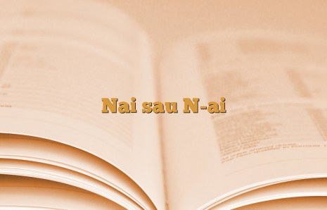 Nai sau N-ai