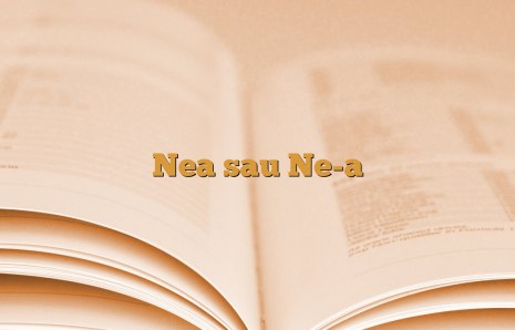 Nea sau Ne-a