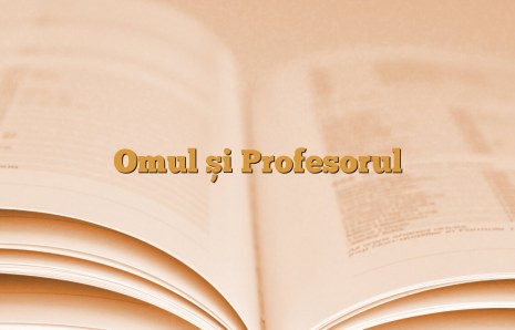 Omul și Profesorul