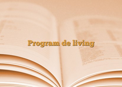 Program de living