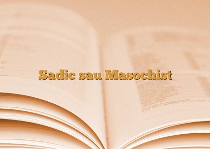 Sadic sau Masochist